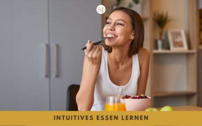 Intuitives Essen Lernen – wie schafft man es, intuitiv zu essen?